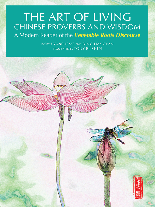 Title details for Art of Living Chinese Proverbs and Wisdom by Yingming Hong - Available